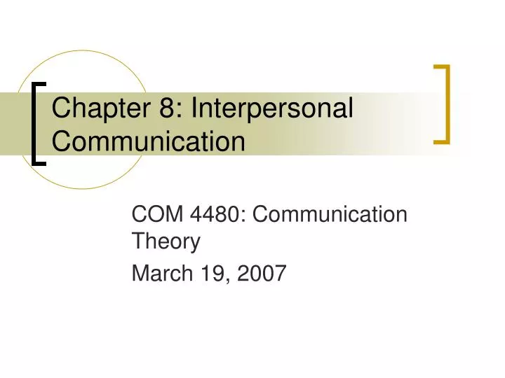 chapter 8 interpersonal communication