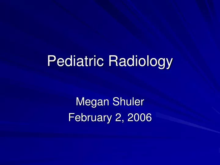 pediatric radiology