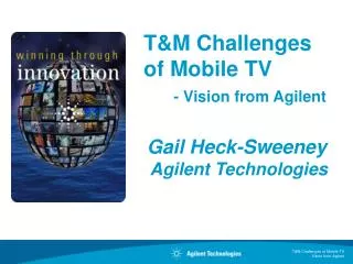 T&amp;M Challenges of Mobile TV - Vision from Agilent