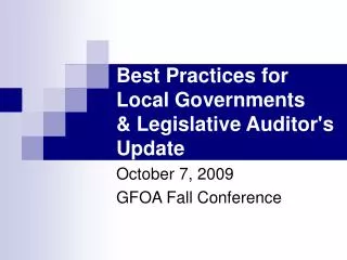 Best Practices for Local Governments &amp; Legislative Auditor's Update
