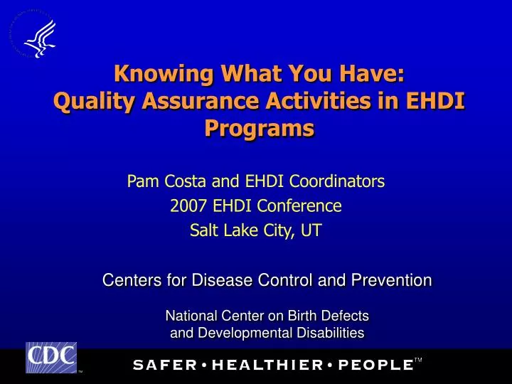 knowing what you have quality assurance activities in ehdi programs