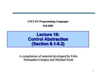 Lecture 19: Control Abstraction (Section 8.1-8.2)