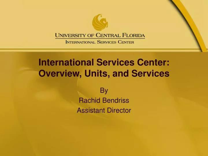 international services center overview units and services