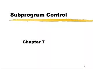 Subprogram Control