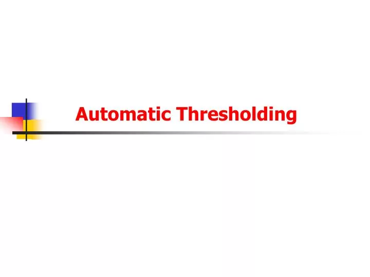 automatic thresholding