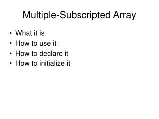Multiple-Subscripted Array