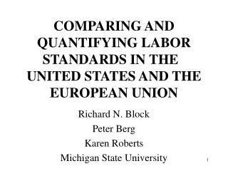 COMPARING AND QUANTIFYING LABOR STANDARDS IN THE   UNITED STATES AND THE EUROPEAN UNION