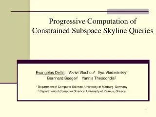 Progressive Computation of Constrained Subspace Skyline Queries