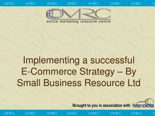 Implementing a successful E-Commerce Strategy – By Small Business Resource Ltd