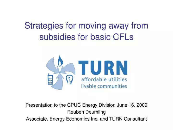 strategies for moving away from subsidies for basic cfls