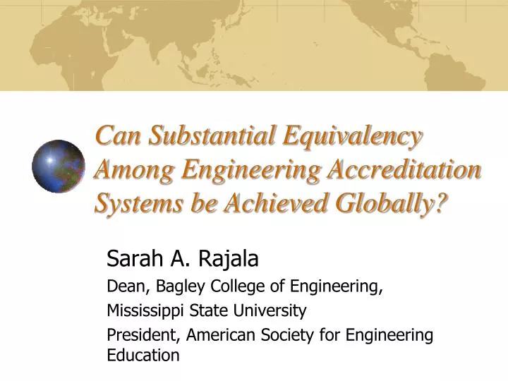 can substantial equivalency among engineering accreditation systems be achieved globally
