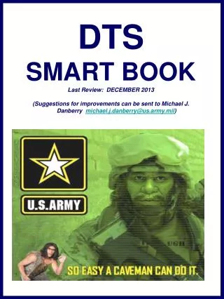 DTS SMART BOOK Last Review: DECEMBER 2013 (Suggestions for improvements can be sent to Michael J. Danberry michael.j.