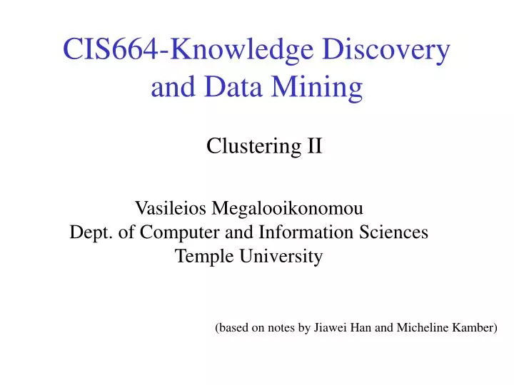 cis664 knowledge discovery and data mining