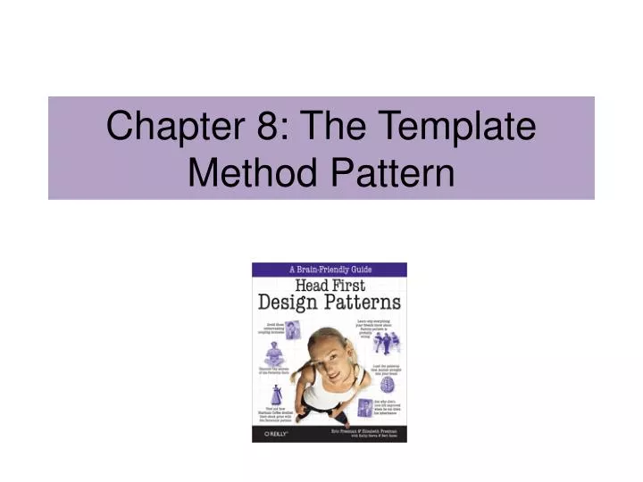 chapter 8 the template method pattern