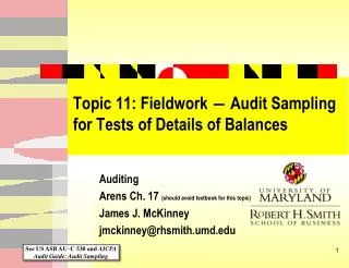 Topic 11: Fieldwork ― Audit Sampling for Tests of Details of Balances