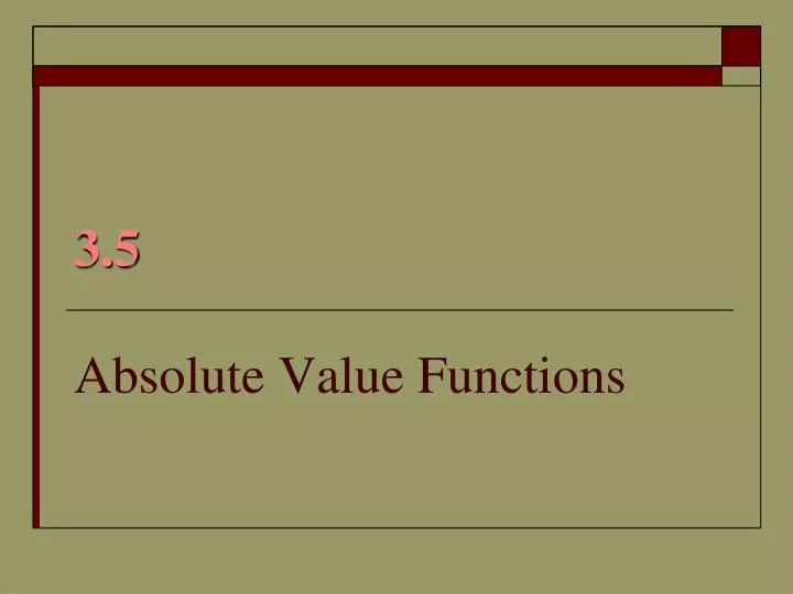 3 5 absolute value functions