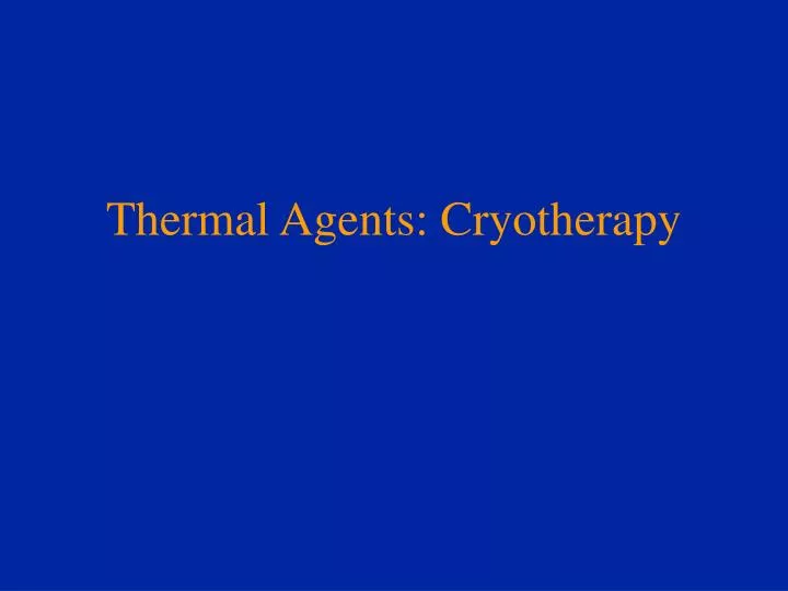 thermal agents cryotherapy