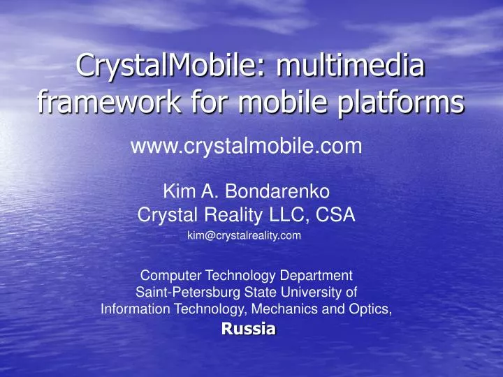 crystalmobile multimedia framework for mobile platforms