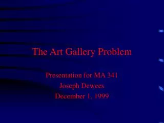 The Art Gallery Problem