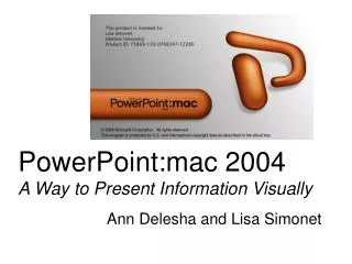 PowerPoint:mac 2004 A Way to Present Information Visually