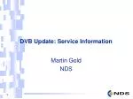 DVB Update: Service Information - slide 1