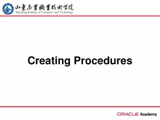 Creating Procedures