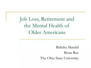 Job Loss, Retirement and the Mental Health of Older Americans