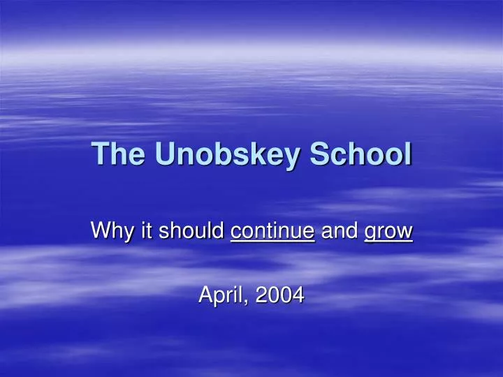 the unobskey school