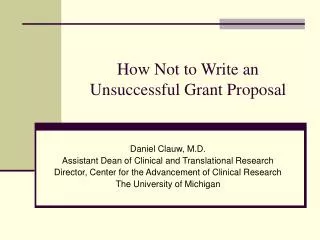 How Not to Write an Unsuccessful Grant Proposal