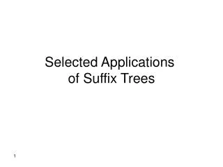 Selected Applications of Suffix Trees
