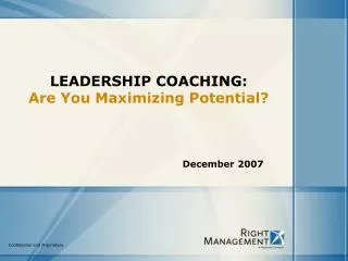 LEADERSHIP COACHING: Are You Maximizing Potential?