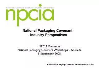 National Packaging Covenant - Industry Perspectives