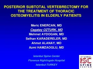 POSTERIOR SUBTOTAL VERTEBRECTOMY FOR THE TREATMENT OF THORACIC OSTEOMYELITIS IN ELDERLY PATIENTS