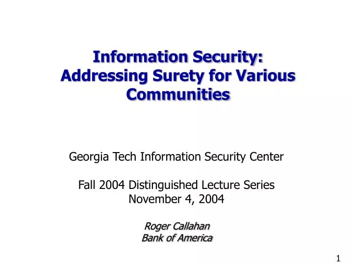information security addressing surety for various communities