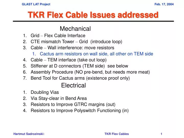 tkr flex cable issues addressed