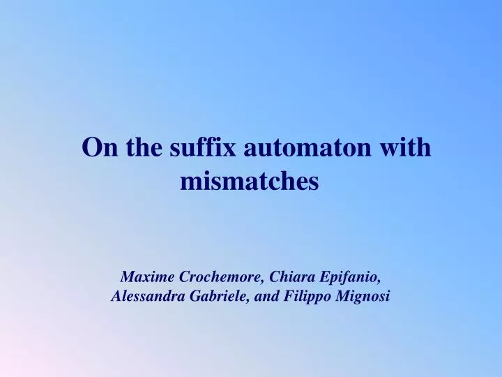 on the suffix automaton with mismatches