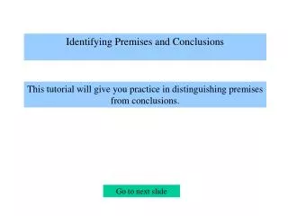 Identifying Premises and Conclusions