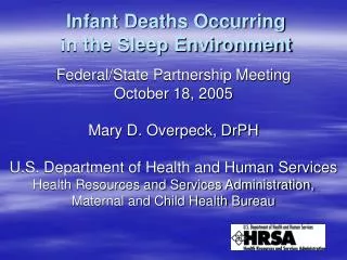 Infant Deaths Occurring in the Sleep Environment
