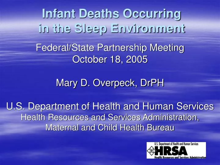 infant deaths occurring in the sleep environment