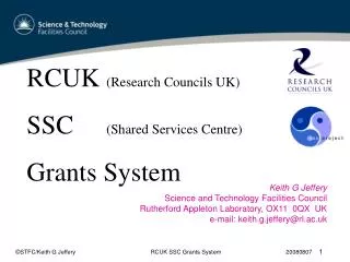 RCUK (Research Councils UK) SSC (Shared Services Centre) Grants System