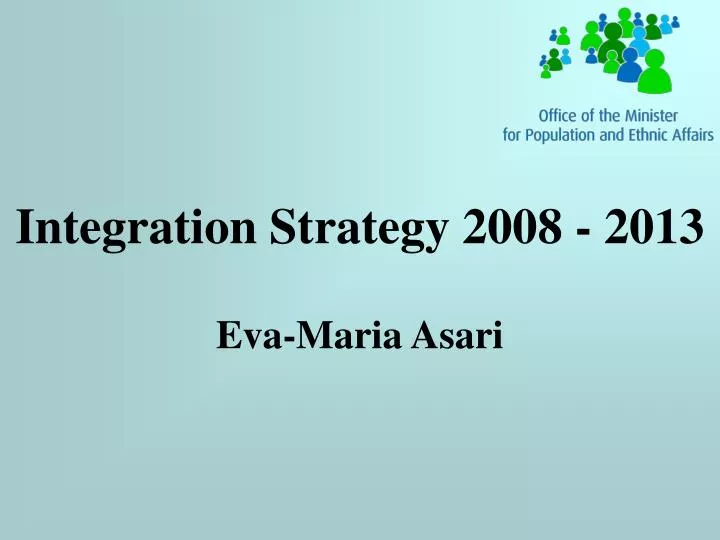 integration strategy 2008 2013