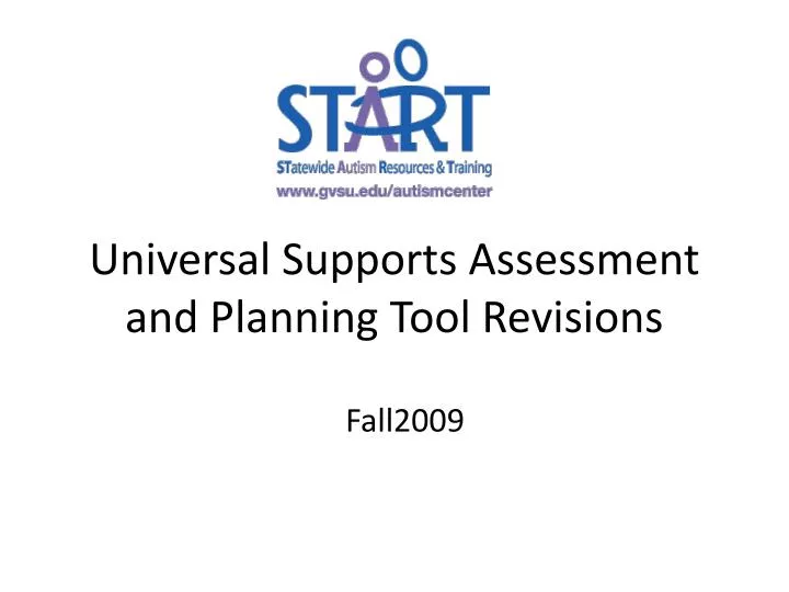 universal supports assessment and planning tool revisions