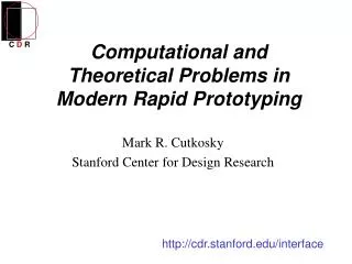 Computational and Theoretical Problems in Modern Rapid Prototyping