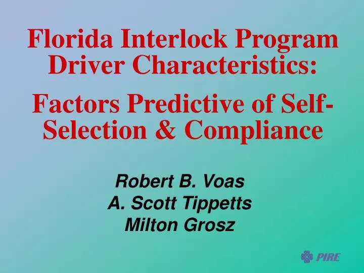 florida interlock program driver characteristics factors predictive of self selection compliance