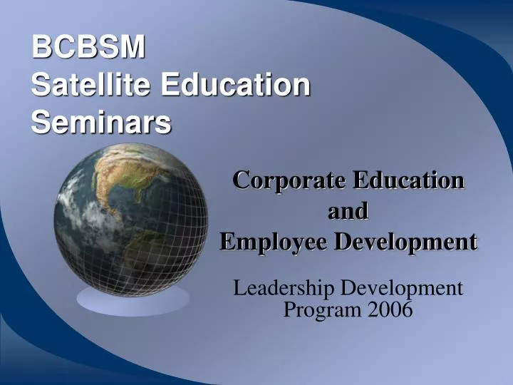 bcbsm satellite education seminars