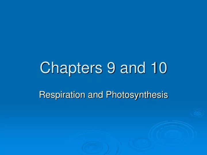 chapters 9 and 10