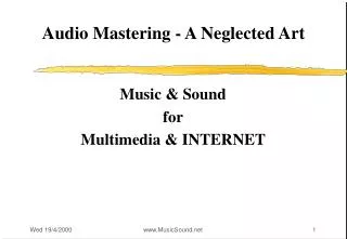 Audio Mastering - A Neglected Art