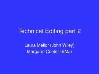 Technical Editing part 2