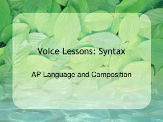 Voice Lessons: Syntax