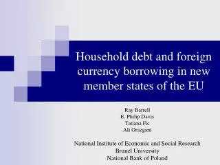 Household debt and foreign currency borrowing in new member states of the EU